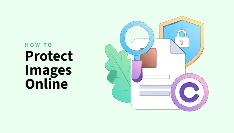 Text “How to Protect Images Online” appears beside documents, a magnifying glass, shield, copyright symbol, and green leaves.